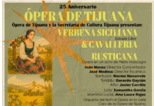 Ópera de Tijuana celebra su 25 aniversario con Cavalleria Rusticana y Verbena Siciliana